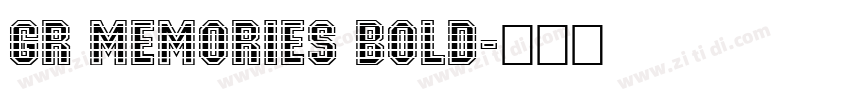Gr Memories Bold字体转换